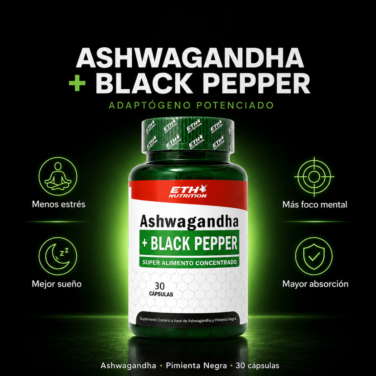 Ashwagandha + Pimienta Negra, Estrés, Sueño y Equilibrio